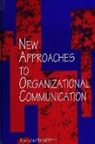 Branislav Kovacic - New Approaches to Organizational Communication