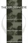 Wheeler Winston Dixon - The Exploding Eye