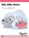 Silly Nilly Waltz: Sheet