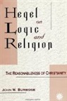 John W Burbidge, John W. Burbidge - Hegel on Logic and Religion