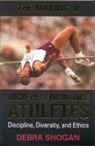 Debra Shogan, Debra Shogun - The Making of High Performance Athletes
