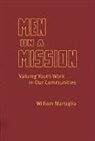 William Marsiglio, William (Professor of Sociology Marsiglio - Men on a Mission
