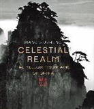 Damian Harper, Wu Hung, Seigo Matsuoka, Wang Wusheng - Celestial Realm: The Yellow Mountains of China
