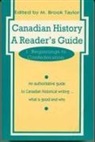 Doug Owram, Douglas Owram, M.Brook Taylor, Doug Owram, M. Brook Taylor, M.Brook Taylor - Canadian History: a Reader's Guide