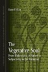 Elaine P Miller, Elaine P. Miller - The Vegetative Soul