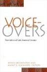 Daniel Balderston, Marcy E Schwartz, Marcy E. Schwartz - Voice-Overs
