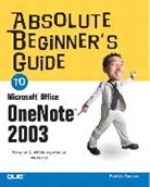 Patricia Cardoza - Absolute Beginner's Guide to Microsoft Office OneNote 2003