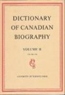 Toronto the MacMillan Company, Francess Halpenny, Francess G Halpenny, Francess G. Halpenny, Jean Hamelin, David Hayne... - Dictionary of Canadian Biography / Dictionaire Biographique Du Canada