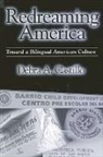 Debra A Castillo, Debra A. Castillo - Redreaming America