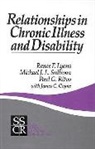 Renee F. Lyons, Paul G. Ritvo, Michael J. L. Sullivan, Michael J.L. Sullivan - Relationships in Chronic Illness and Disability
