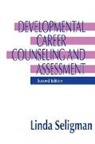 Linda Seligman, Seligman Linda - Developmental Career Counseling and Assessment
