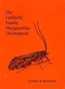 Glenn B. Wiggins - The Caddisfly Family Phryganeidae (Trichoptera)
