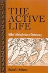 Michael J McGandy, Michael J. Mcgandy - The Active Life