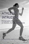 Anne Bolin, Jane Granskog - Athletic Intruders