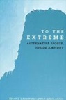 Synthia Sydnor, Robert E Rinehart, Robert E. Rinehart, Synthia Sydnor - To the Extreme