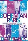 Dan Franck, Franck Dan - Bohemian Paris