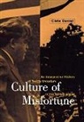 Clete Daniel, Cletus E. Daniel - Culture of Misfortune