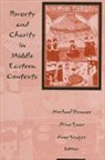Michael Bonner, Mine Ener, Amy Singer - Poverty and Charity in Middle Eastern Contexts