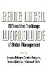 Jacques B. Langer, Jacques B¿langer, Jacques Belanger, Jacques Bélanger, Christian Berggren, Torsten Bjoerkman... - Being Local Worldwide