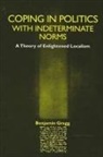 Benjamin Gregg, Benjamin Greenwood Gregg - Coping in Politics with Indeterminate Norms