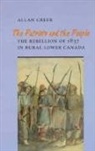 Allan Greer - The Patriots and the People
