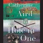Catherine Aird, Bruce Montague - Hole in One (Hörbuch)