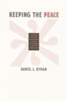 Daniel Byman, Daniel L Byman, Daniel L. Byman, Daniel L. (Georgetown University) Byman - Keeping the Peace