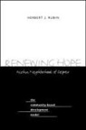 Herbert J Rubin, Herbert J. Rubin - Renewing Hope Within Neighborhoods of Despair