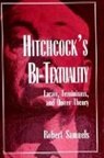 Robert Samuels - Hitchcock's Bi-Textuality