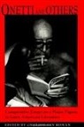 Gustavo San Roman - Onetti and Others: Comparative Essays on a Major Figure in Latin American Literature