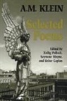 A. M. Klein, A. M. Mabraham Mos Klein, A.m. Klein, Usher Caplan, Seymour Mayne, Zailig Pollock - Selected Poems