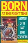 Doug Owram - Born at the Right Time