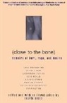 Stone, Laurie Stone, Laurie Stone - Close to the Bone