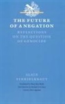 Alain Finkielkraut - The Future of a Negation