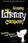Jerome Klinkowitz - Keeping Literary Company: Working with Writers Since the Sixties