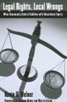 Kevin G Welner, Kevin G. Welner, Kevin Grant Welner - Legal Rights, Local Wrongs