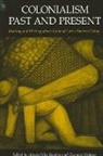 Alvaro Felix Bolanos, Gustavo Verdesio - Colonialism Past and Present