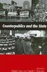 Robert Asen, Daniel C Brouwer, Daniel C. Brouwer - Counterpublics and the State