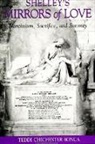 Teddi Chichester Bonca, Teddi L. Chichester - Shelley's Mirrors of Love