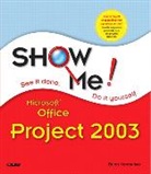 Brian Kennemer, Inc Perspection, Inc. Perspection - Show Me Microsoft Office Project 2003