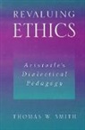 Thomas W Smith, Thomas W. Smith - Revaluing Ethics