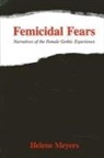 Helene Meyers - Femicidal Fears