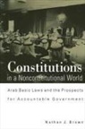 Nathan J Brown, Nathan J. Brown - Constitutions in a Nonconstitutional World
