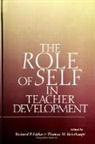 Richard P. Lipka, Thomas M Brinthaupt, Thomas M. Brinthaupt, Richard P Lipka, Richard P. Lipka - The Role of Self in Teacher Development