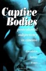Gwendolyn Audrey Foster - Captive Bodies