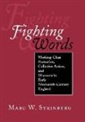 Marc W. Steinberg - Fighting Words