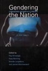 Kay Armatage, Kay Armatage, Kass Banning, Brenda Longfellow, Janine Marchessault - Gendering the Nation