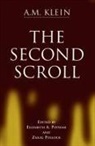 A M Klein, A. M. Klein, A. M. Mabraham Mos Klein, A.m. Klein, Abraham Moses Klein, Zailig Pollock... - The Second Scroll