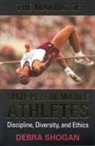 Debra Shogan, Debra Shogun - The Making of High Performance Athletes