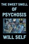 Will Self, Martin Rowson - Sweet Smell of Pyschosis